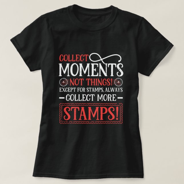 T-shirt Collection Timbre Philatelist Collecte Plus Stamp  (Design devant)
