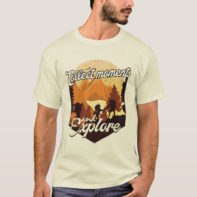 T-shirt collectionner des moments et explorer (Devant)
