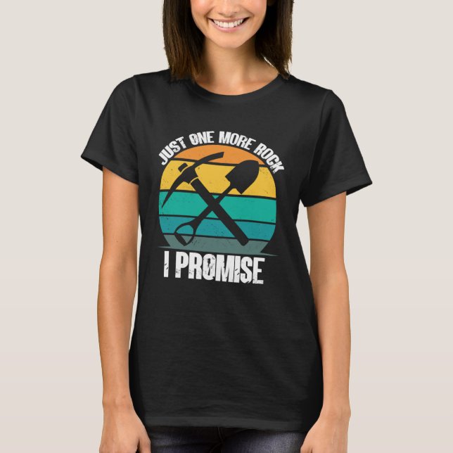 T-shirt Collectionneur de roches Juste une pierre de plus  (Devant)