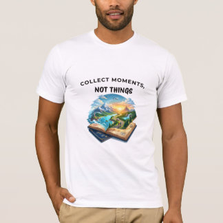 T-shirt Collectionnez des moments et non des choses | Cita
