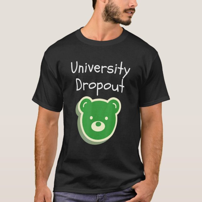 T-shirt College Fraternité Dropout Party Greek Life Rush W (Devant)