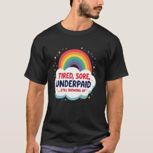 T-shirt Collègue Associé Fatigué Endolori Sous-payé Toujou