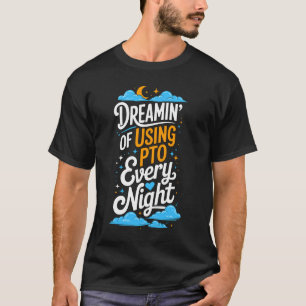 T-shirt Collègue Associé Rêvant D'Utiliser Des Congés Payé