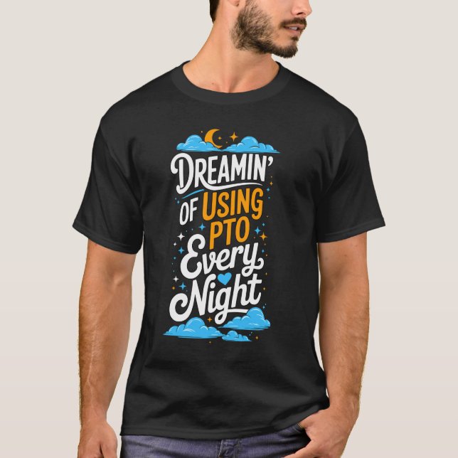 T-shirt Collègue Associé Rêvant D'Utiliser Des Congés Payé (Devant)