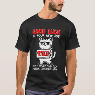 T-shirt Collègue qui part, démissionne Changement d'emploi