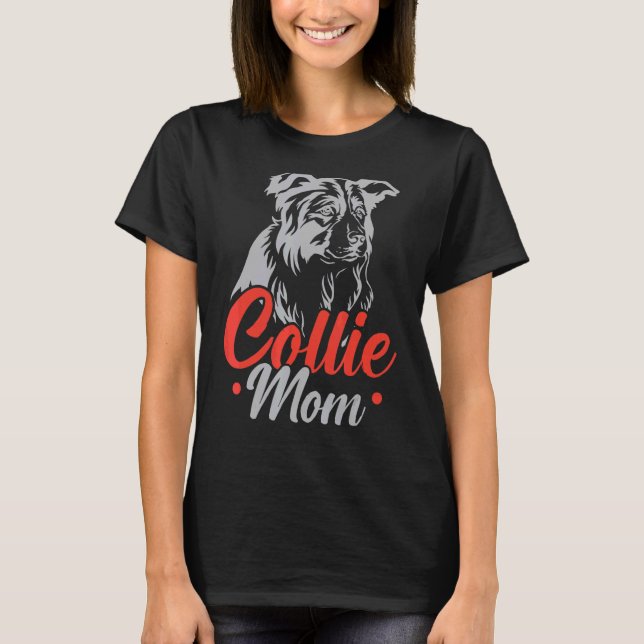 T-shirt Collie Maman Frontière Collie Chien Chien Chien Ch (Devant)