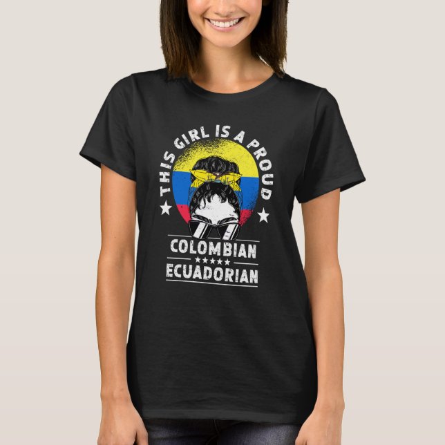 T-shirt Colombia Flag Ecuador Grown Women Girl Citizen Pri (Devant)