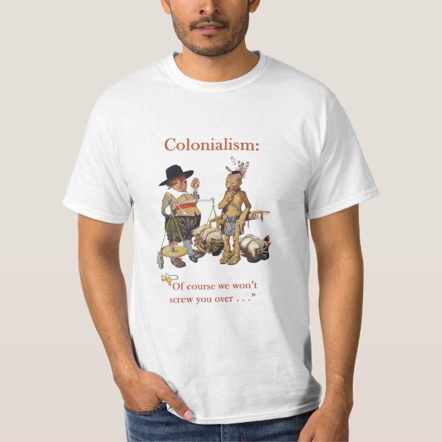 T-shirt Colon de colonialisme et chemise de Natif (Devant)