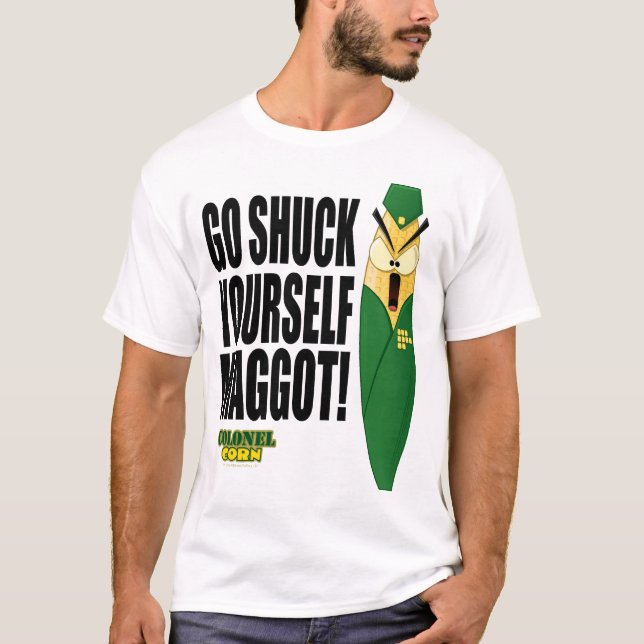 T-shirt Colonel Corn Character Quote Shirt (Devant)