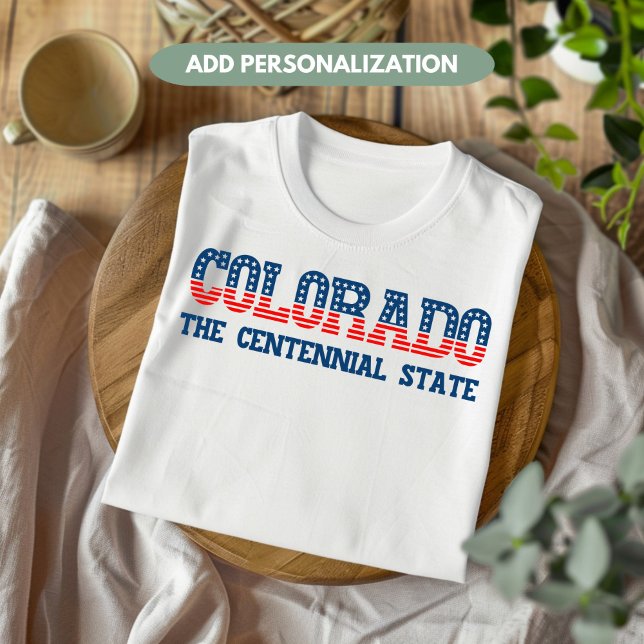 T-shirt Colorado Patriotique Le Centennial State Custom (Créateur téléchargé)