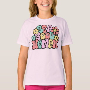 T-shirt Coloré "Be a Good Human" Kindness Retro Tee