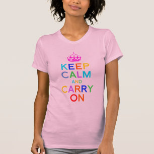 T-shirt Coloré Garder le calme et continuer