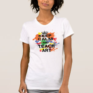 T-shirt Coloré maintenez calme et enseignez l'art