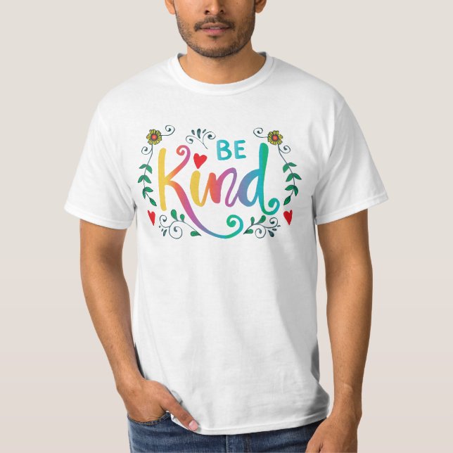 T-shirt Coloré Soyez gentil (Devant)