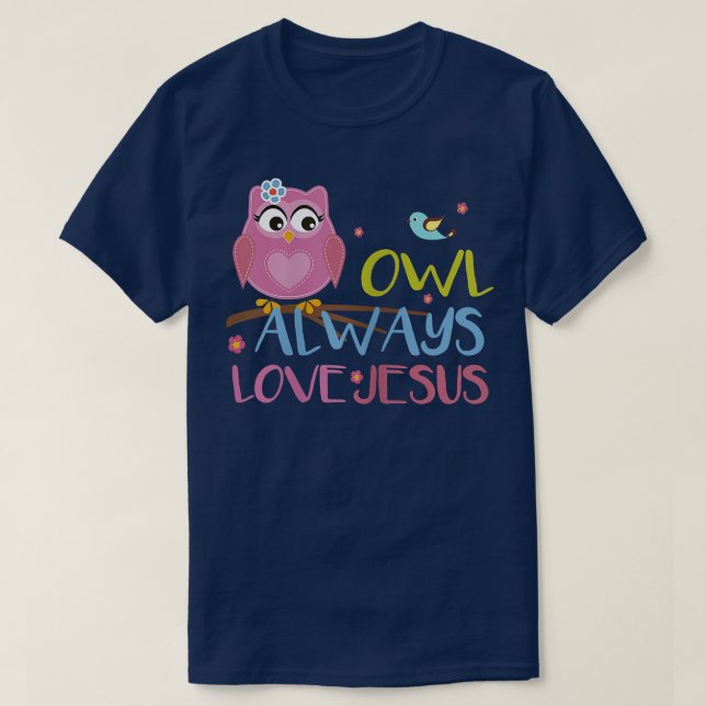 T-shirt Colorful Owl Always Love Jesus Youth Christian  (Design devant)