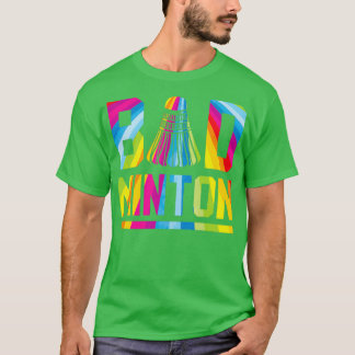 T-shirt Colorful rainbow badminton gift T