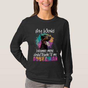 T-shirt Colorful World Thanks To My Doberman Dog
