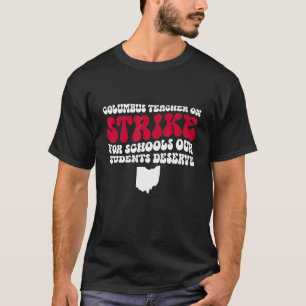 T-shirt Columbus Ohio École Enseignants Grève OH Enseignan