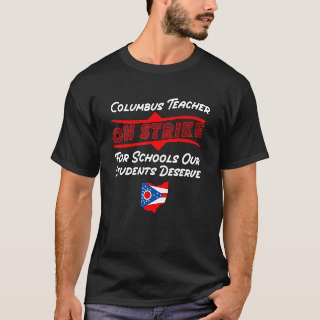 T-shirt Columbus Ohio School Teachers Strike OH Teacher (Devant)