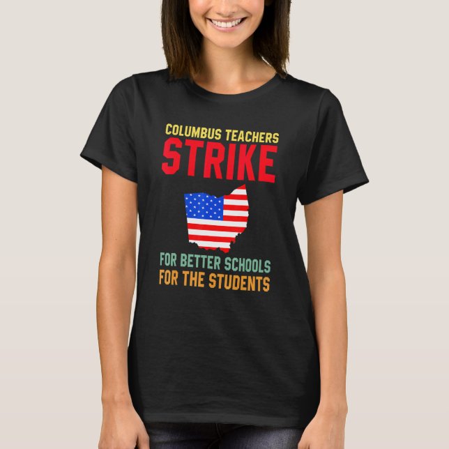 T-shirt Columbus Ohio School Teachers Strike Oh Teacher Me (Devant)