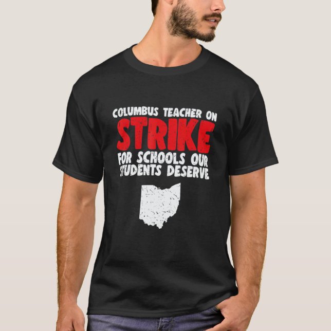 T-shirt Columbus Ohio School Teachers Strikee OH Teacher (Devant)