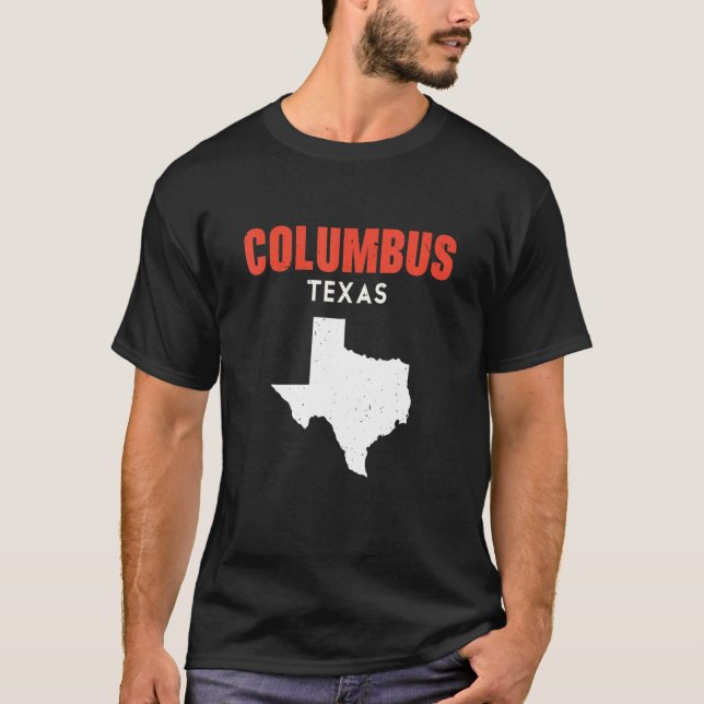 T-shirt Columbus Texas USA State America Travel Texas (Devant)