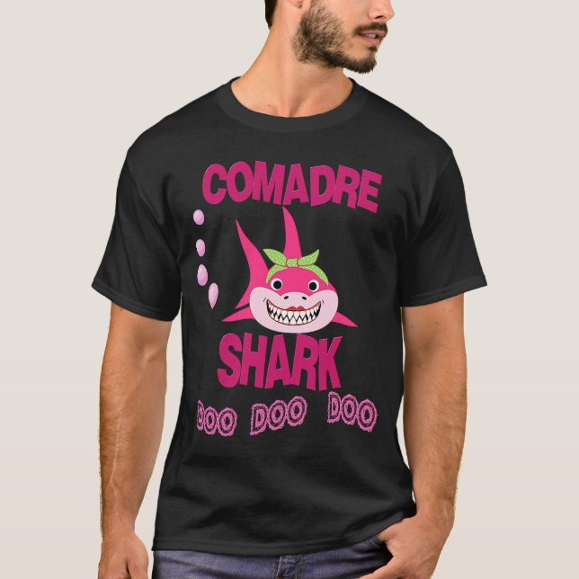 T-shirt Comadre Shark Playera para Comadre en Espanol (Devant)