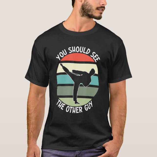T-shirt Combat Sport Karaté Combat Vous Devriez Voir Le O (Devant)