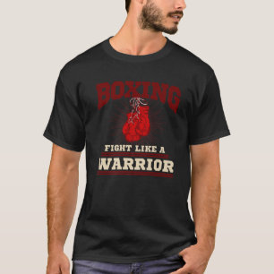 T-shirt Combattez Comme Un Guerrier - Battle Boxer Boxer C