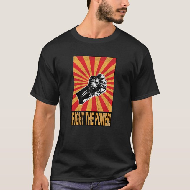 T-shirt Combattez la puissance - protestation (Devant)