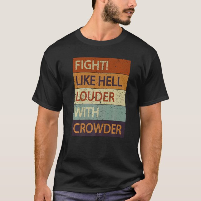 T-shirt Combattre Comme L'Enfer Plus Fort Avec La Foule (Devant)