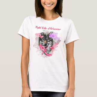 T-shirt Combattre Comme Un Loup Guerrier Pink Ribbon Sensi