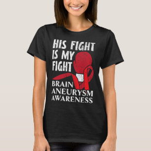 T-shirt Combattre Est Mon Combat État Médicale Aneurysm Aw