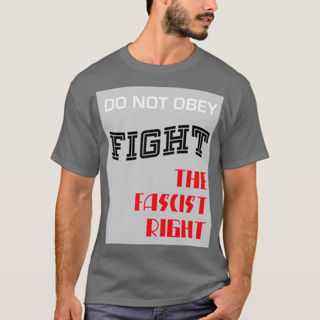 T-shirt Combattre la droite fasciste (Devant)