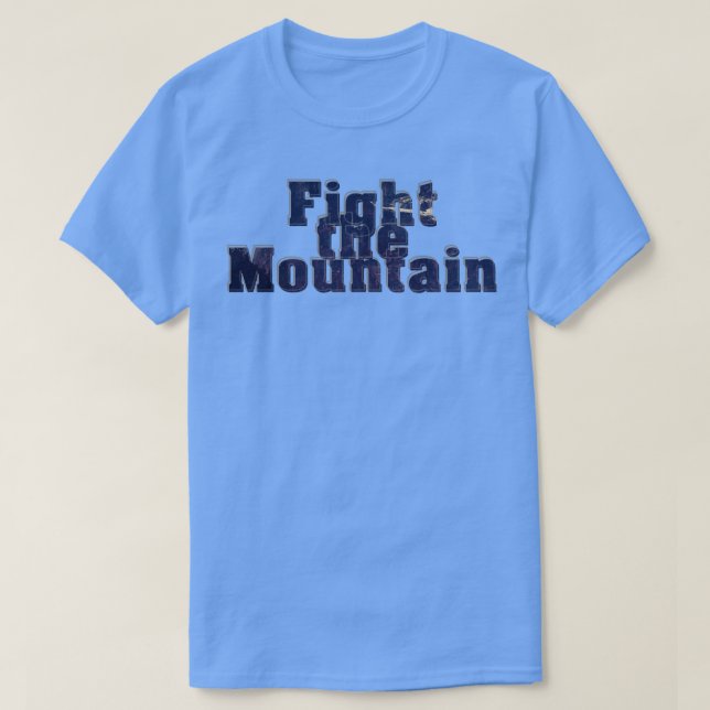 T-shirt Combattre la montagne (Design devant)