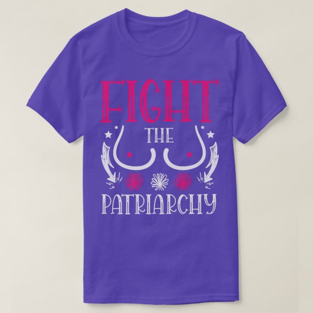 T-shirt Combattre Le Patriarcat Pour Un Féminisme Féminist (Design devant)