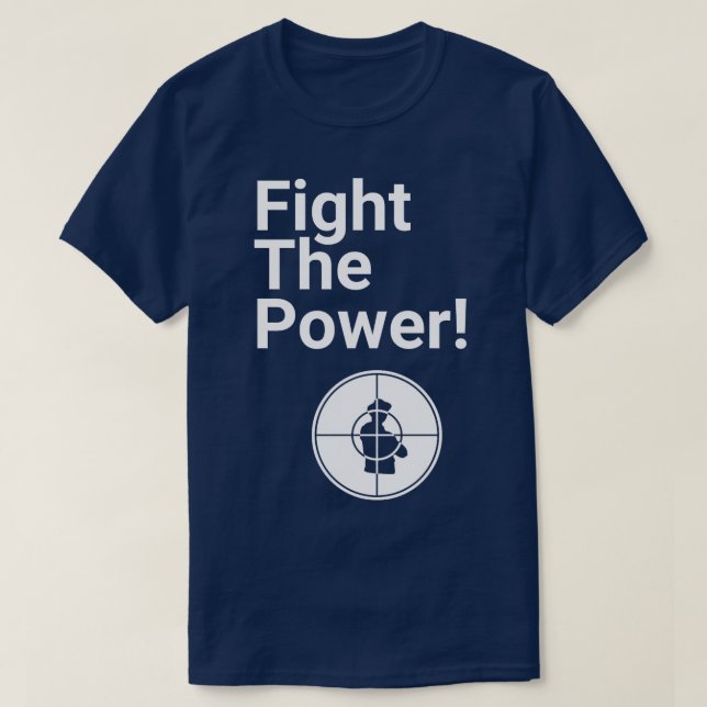 T-shirt Combattre le pouvoir (Design devant)