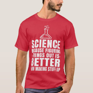 T-shirt Combattre Les Choses Drôle Science Thème