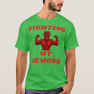 T-shirt Combattre les démons