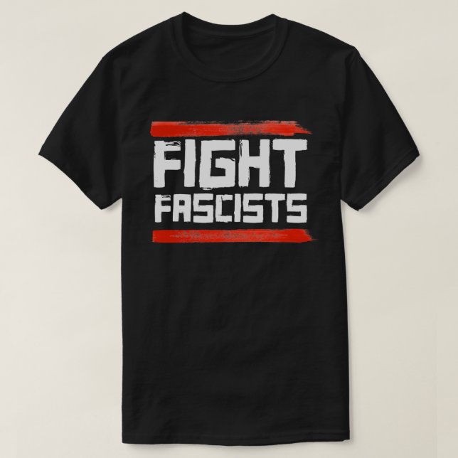 T-SHIRT COMBATTRE LES FASCISTES (Design devant)