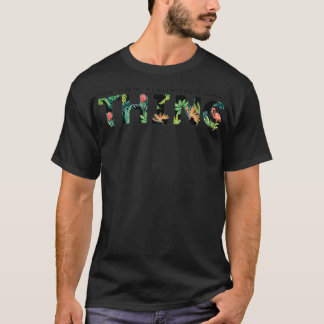 T-shirt combien c'est beau de ne pas cultiver des choses 1