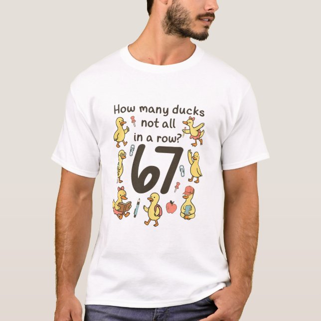 T-shirt Combien de canards pas tous alignés drôle 67 canar (Devant)