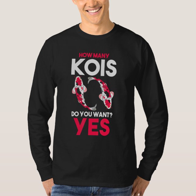 T-shirt Combien de Kois Voulez-Vous Oui Kois (Devant)