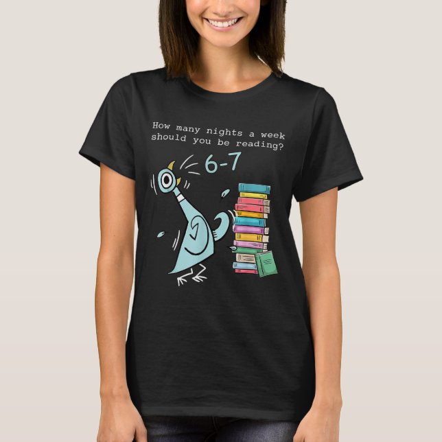 T-shirt Combien de nuits par semaine devriez-vous lire 6–7 (Devant)