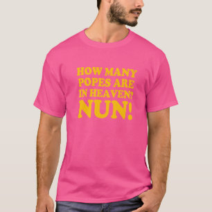 T-shirt Combien de papes sont au ciel Sœur  