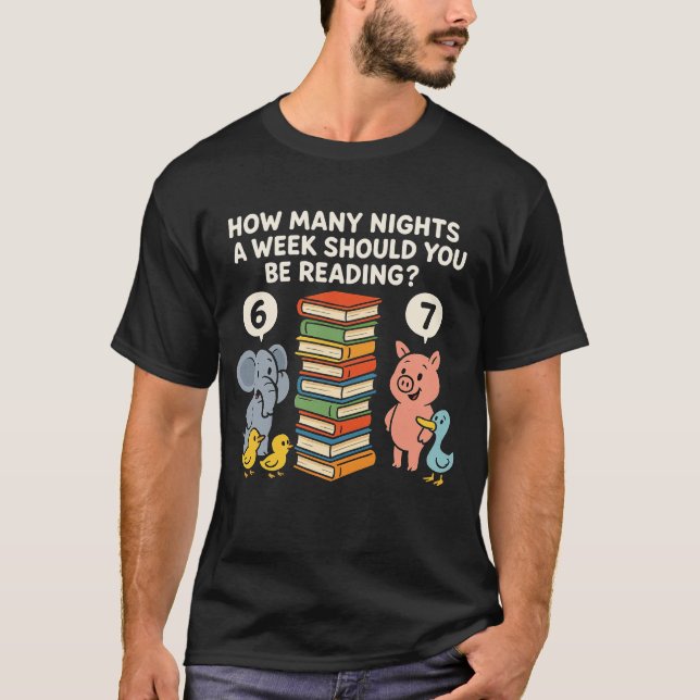 T-shirt Combien de soirs par semaine devriez-vous lire ? 6 (Devant)