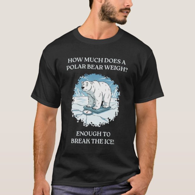 T-shirt Combien pèse un ours polaire ? (Devant)