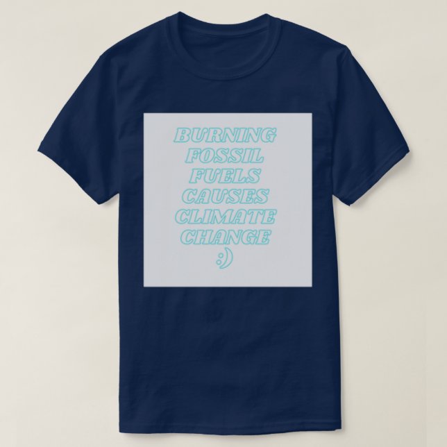 T-shirt combustion de combustibles fossiles (Design devant)