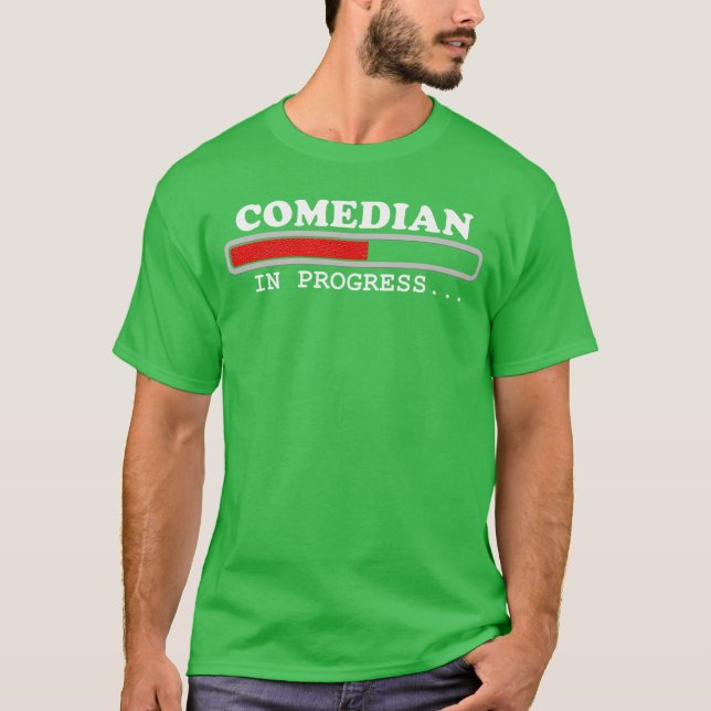 T-shirt Comedian gifts Comedy Comic Progress Loading sarca (Devant)