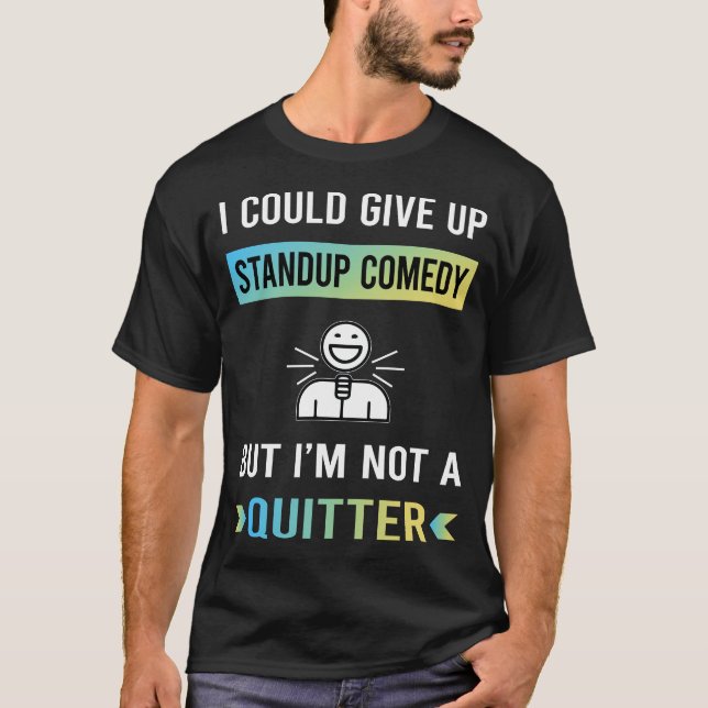 T-shirt Comédie Debout Pas Un Lâcheur (Devant)